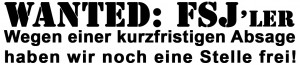 Wanted_FSJler